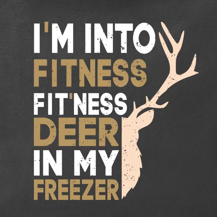 IM Into Fitness FitNess Deer In My Freezer Funny Hunter Zip Tote Bag