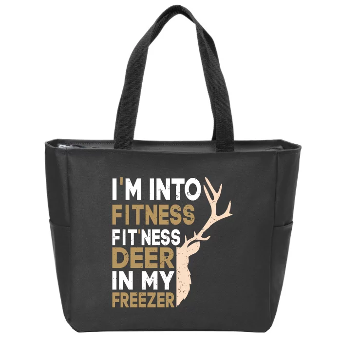 IM Into Fitness FitNess Deer In My Freezer Funny Hunter Zip Tote Bag