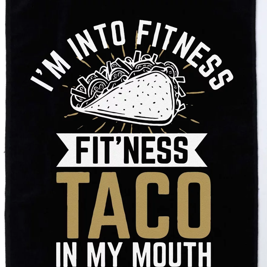 Im Into Fitness Fitness Taco In My Mouth Platinum Collection Golf Towel