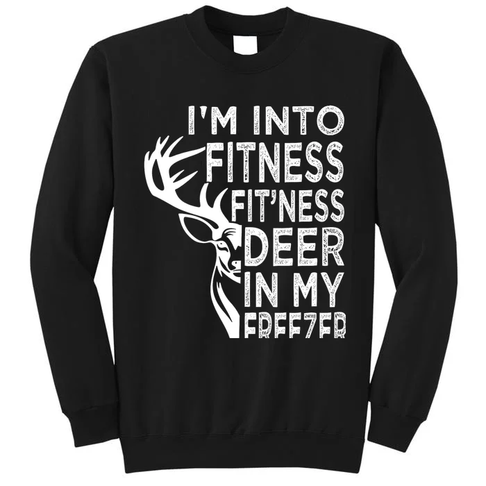 IM Into Fitness FitNess Deer In My Freezer Deer Sweatshirt