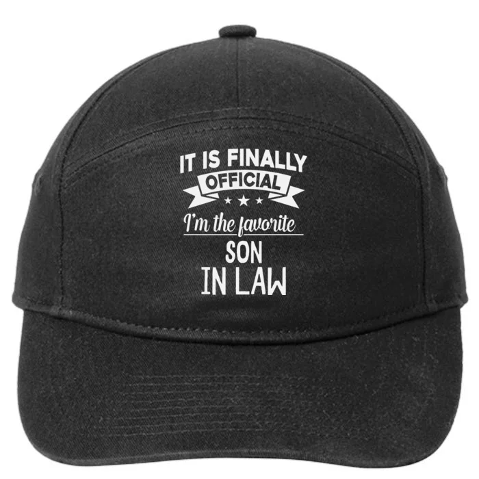 It Is Finally Offical I’m The Favorite Son In Law 7-Panel Snapback Hat