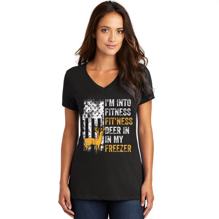 I'm Into Fitness Deer Freezer Funny Hunting Deer Hunter Women's V-Neck T-Shirt