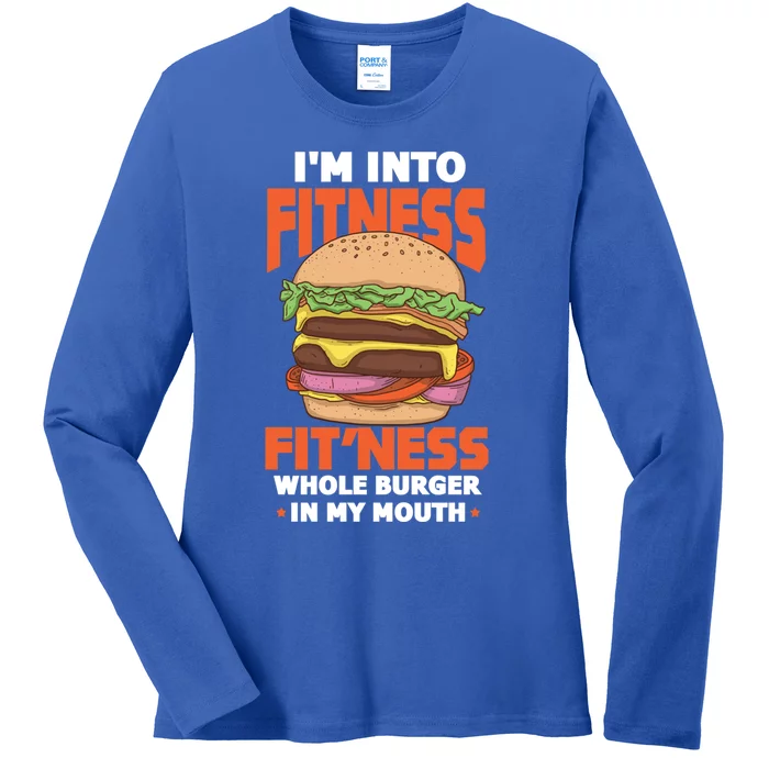 I'm Into Fitness Burger Hamburger Fast Food Foodie Gift Ladies Long Sleeve Shirt