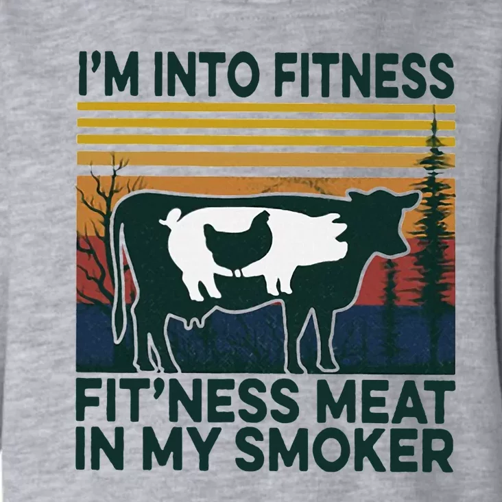 IM Into Fitness FitNess Meat In My Smoker Toddler Hoodie