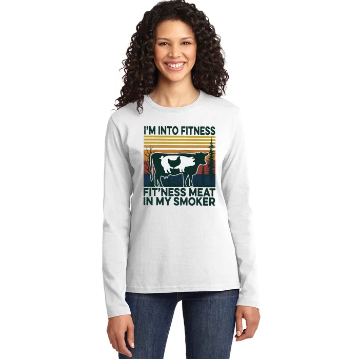 IM Into Fitness FitNess Meat In My Smoker Ladies Long Sleeve Shirt