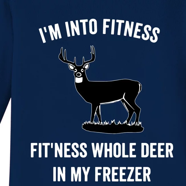 I'm Into Fitness Funny Joke Deer Hunting Gift For Hunters Baby Long Sleeve Bodysuit