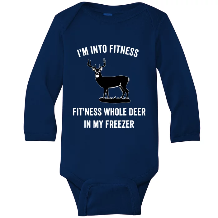 I'm Into Fitness Funny Joke Deer Hunting Gift For Hunters Baby Long Sleeve Bodysuit