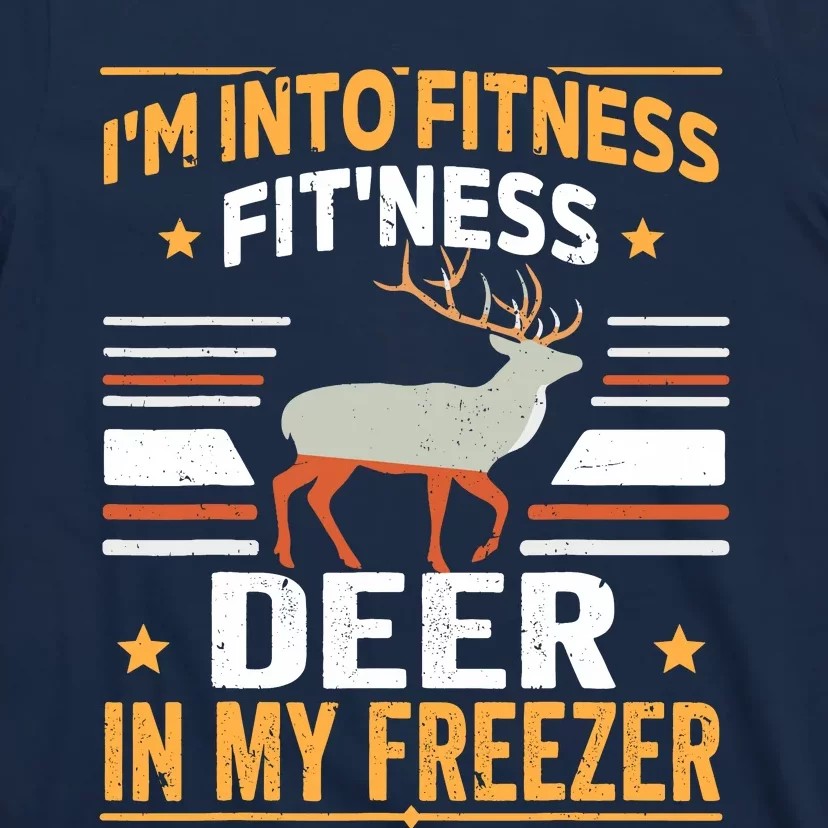 IM Into Fitness Deer Freezer Funny Dad Hunter Deer Hunting T-Shirt