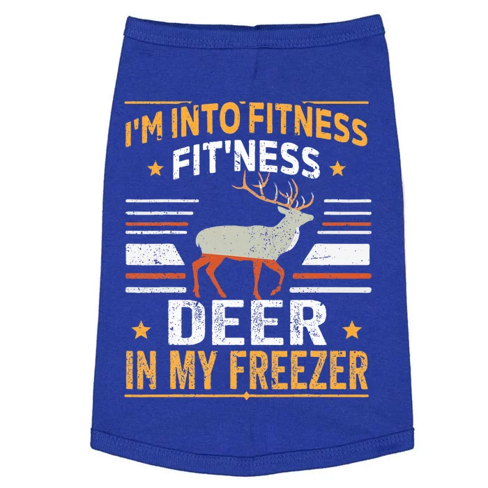 I'm Into Fitness Deer Freezer funny dad hunter deer hunting Doggie Tank