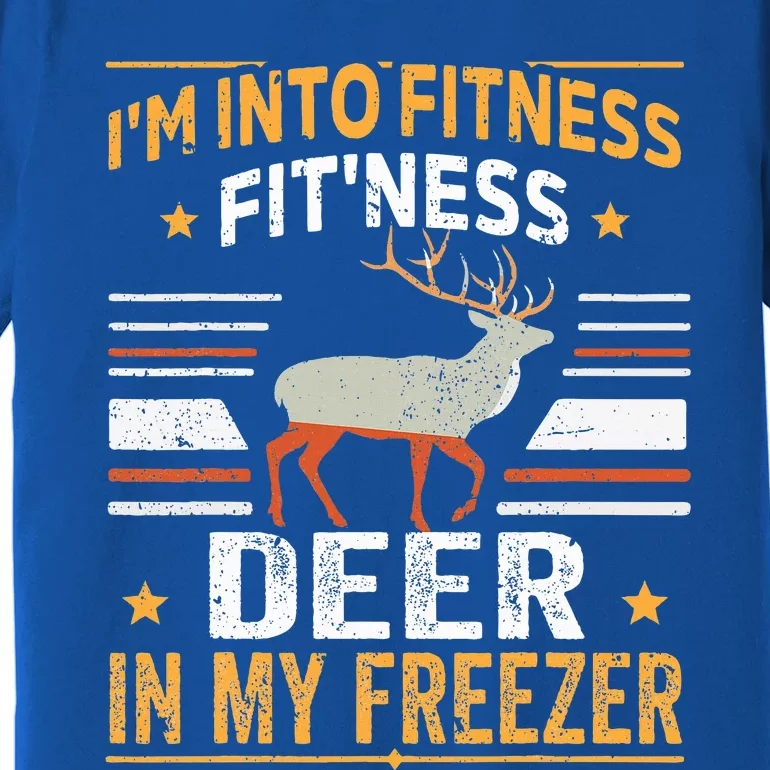 I'm Into Fitness Deer Freezer funny dad hunter deer hunting Premium T-Shirt