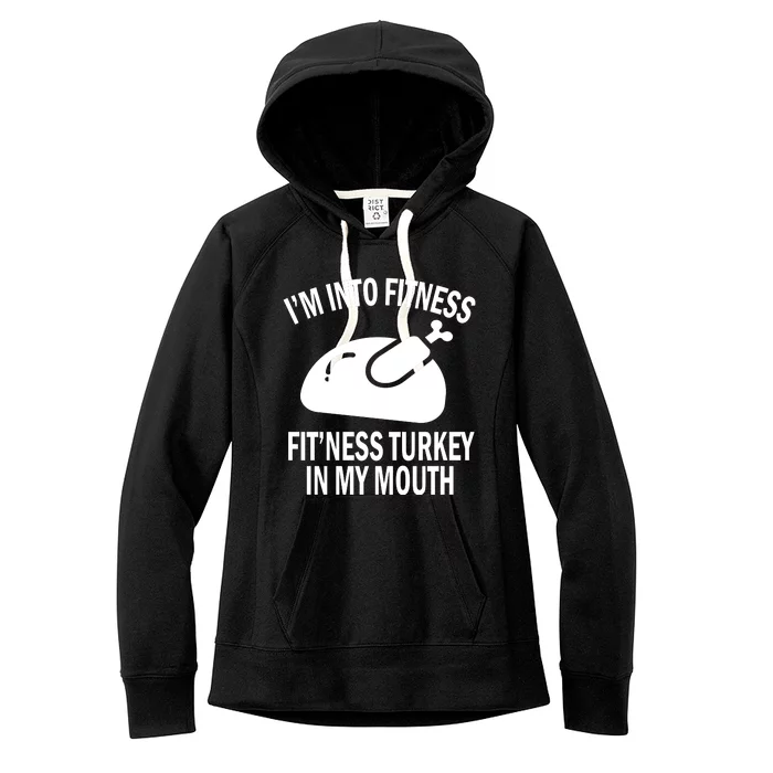 IM Into Fitness Funny Turkey Holiday Women's Fleece Hoodie