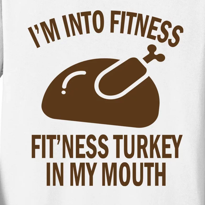 IM Into Fitness Funny Turkey Holiday Kids Long Sleeve Shirt