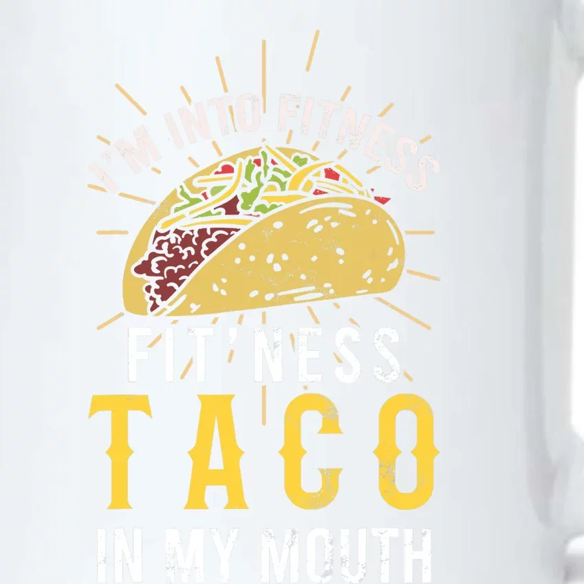 I'm Into Fitness Taco in My Mouth Taco Lover Black Color Changing Mug