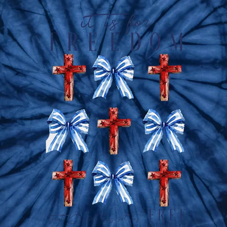 It Is For Freedom Galatians Independence Day Christian 4th Of July Tie-Dye T-Shirt