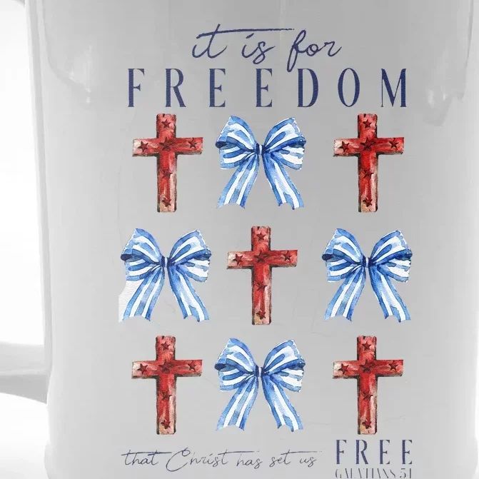 It Is For Freedom Galatians Independence Day Christian 4th Of July Front & Back Beer Stein