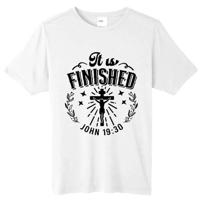 It Is Finished John 19:30 ChromaSoft Performance T-Shirt