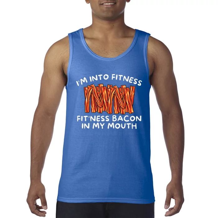 Im Into Fitness Fitness Bacon In My Mouth Funny Foodie Tank Top