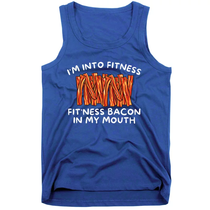 Im Into Fitness Fitness Bacon In My Mouth Funny Foodie Tank Top