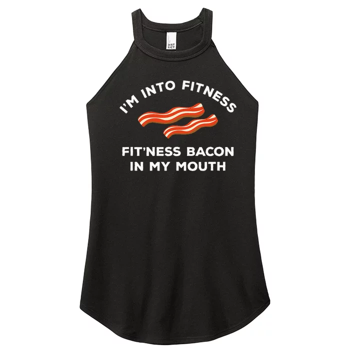 Im Into Fitness Funny Breakfast Meat Gift For A Bacon Lover Women’s Perfect Tri Rocker Tank