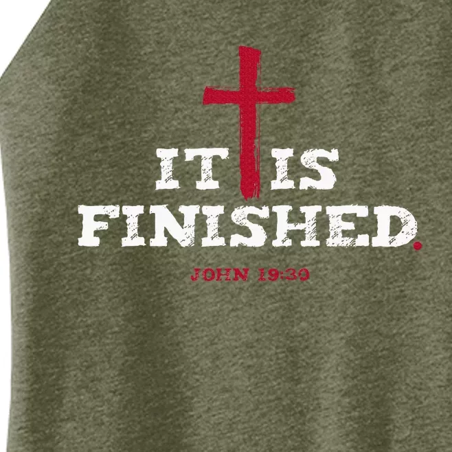 It Is Finished John 19 30 Women’s Perfect Tri Rocker Tank