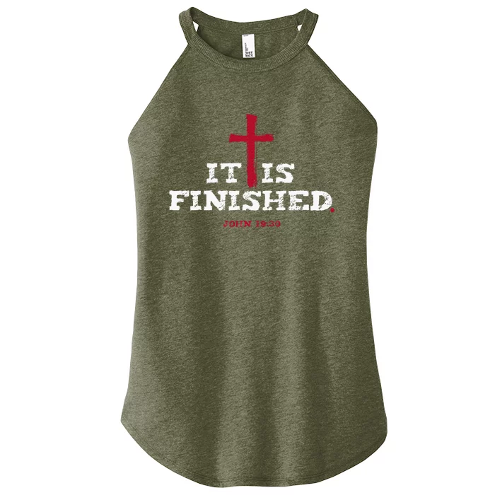 It Is Finished John 19 30 Women’s Perfect Tri Rocker Tank