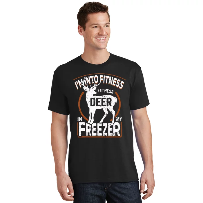 I'm Into Fitness Deer Freezer funny dad hunter deer hunting T-Shirt