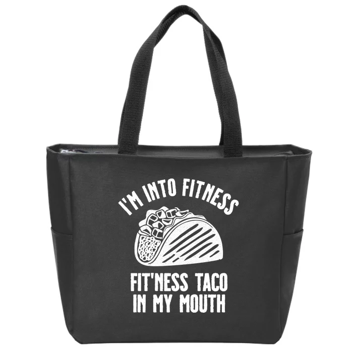 Im Into Fitness Fitness Taco In My Mouth Zip Tote Bag