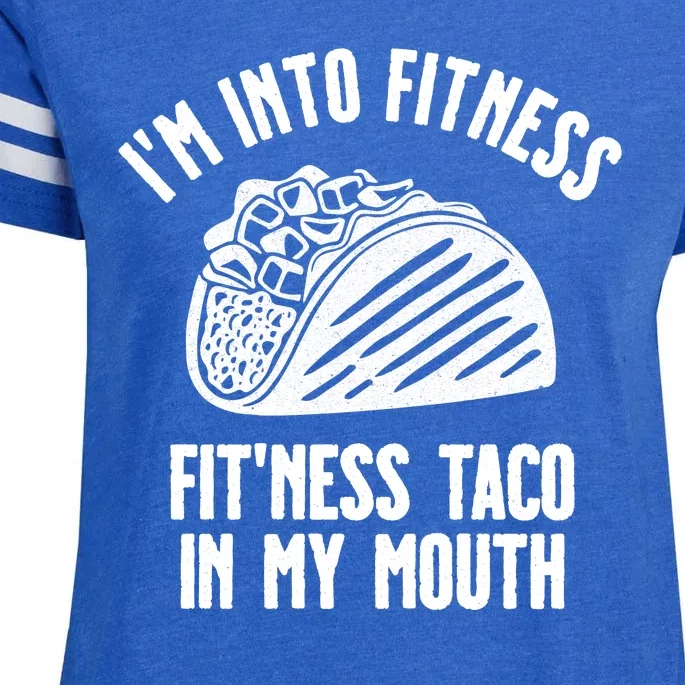 Im Into Fitness Fitness Taco In My Mouth Enza Ladies Jersey Football T-Shirt