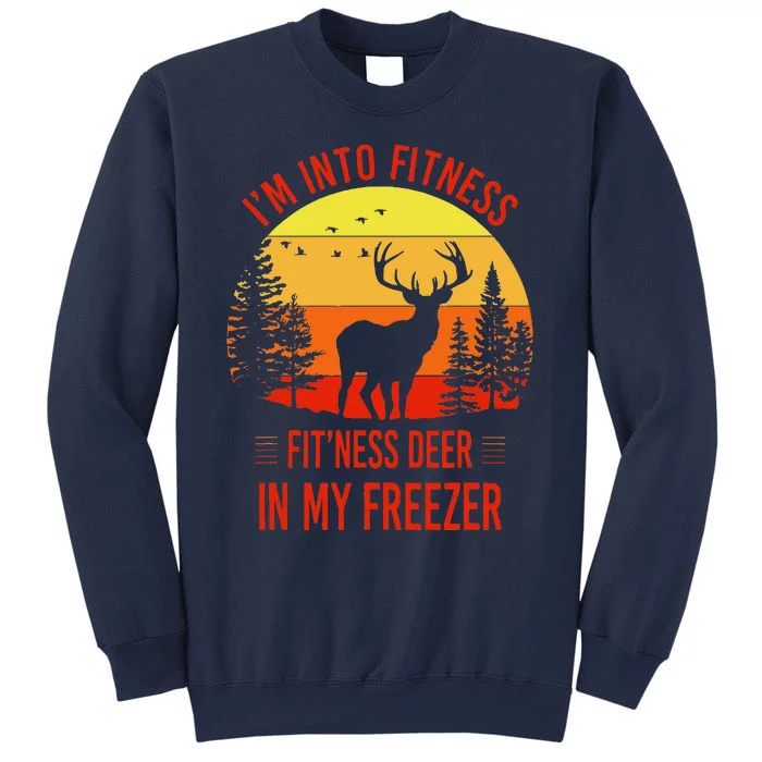 IM Into Fitness. FitNess Deer In My Freezer Funny Sweatshirt