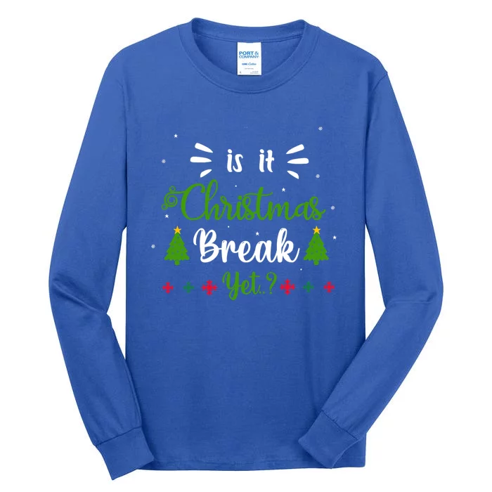 Is It Funny Christmas Break Yet Family Tree Gift Tall Long Sleeve T-Shirt