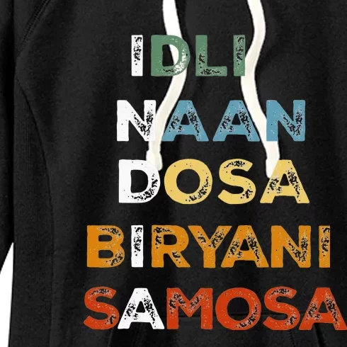 India Indian Food Culture Naan Dosa Biryani Funny Desi Humor Women's Fleece Hoodie