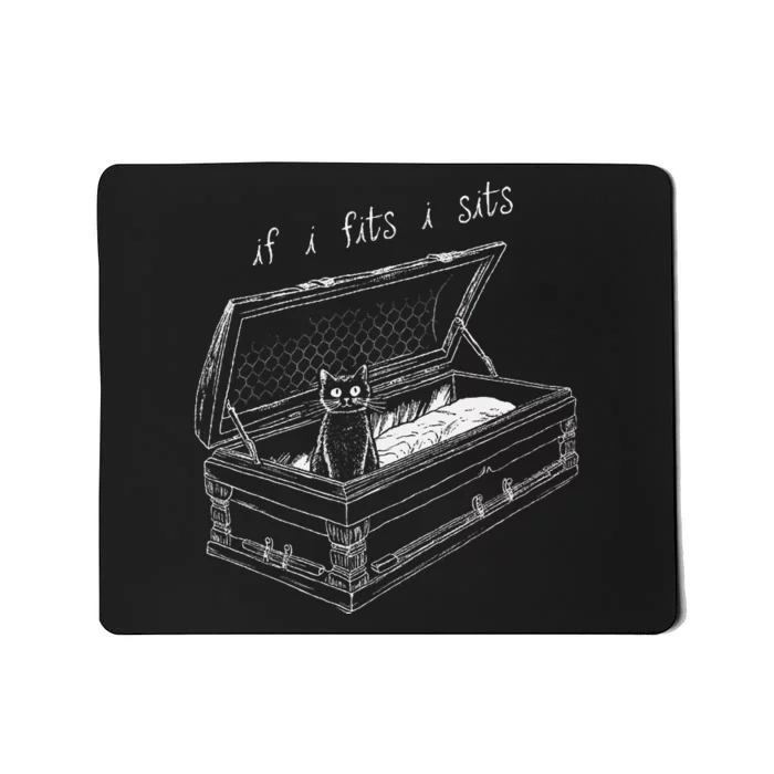 If I Fits I Sits Black Cat Coffin Kitty Sitting In A Casket Mousepad