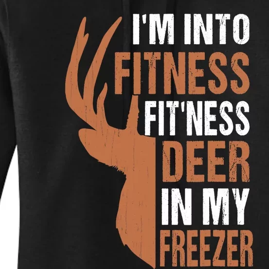 IM Into Fitness FitNess Deer In My Freezer Women's Pullover Hoodie