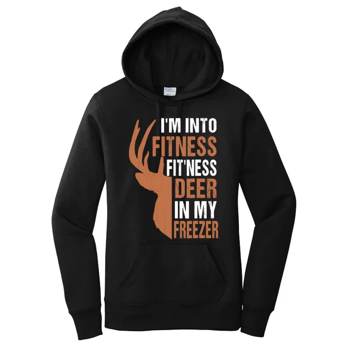 IM Into Fitness FitNess Deer In My Freezer Women's Pullover Hoodie