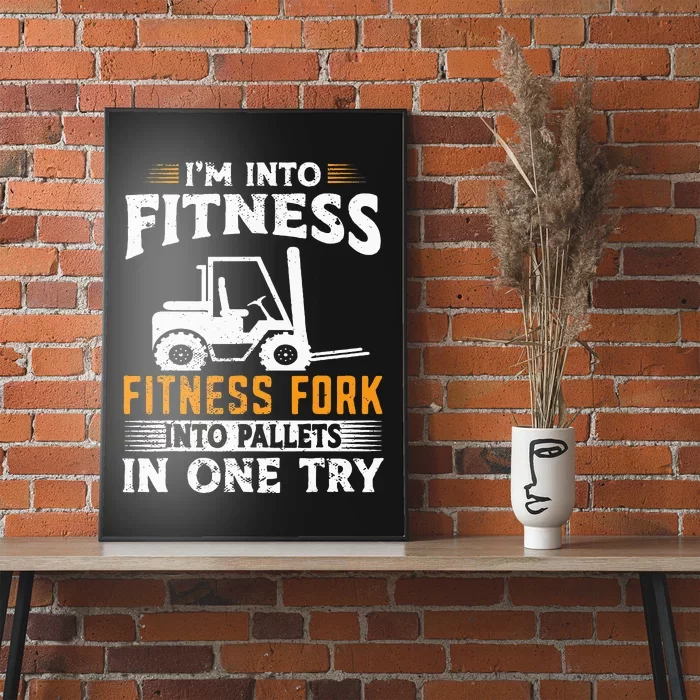 Im Into Fitness Funny Forklift Operator Poster