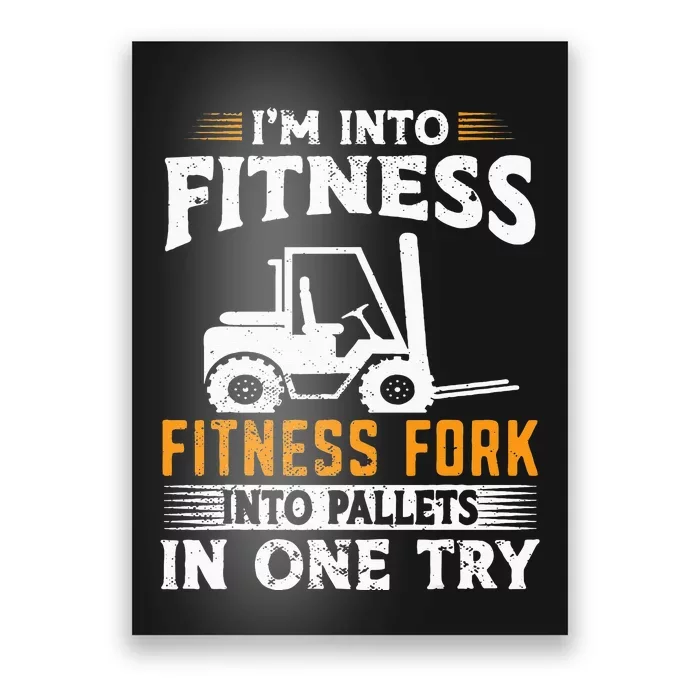 Im Into Fitness Funny Forklift Operator Poster