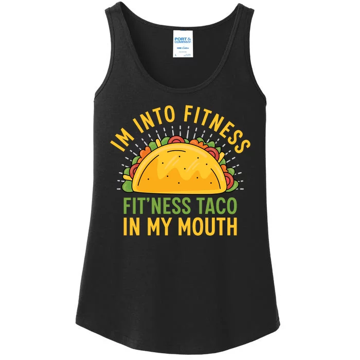 Im Into Fitness Fitness Taco In My Mouth Funny Ladies Essential Tank