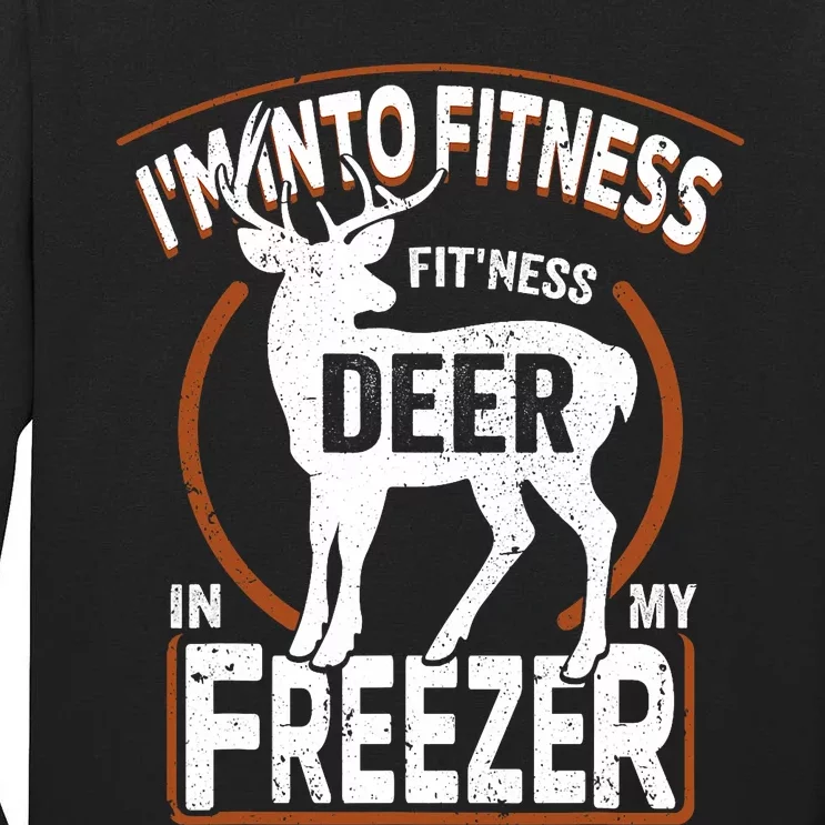 IM Into Fitness Deer Freezer Funny Dad Hunter Deer Hunting Tall Long Sleeve T-Shirt