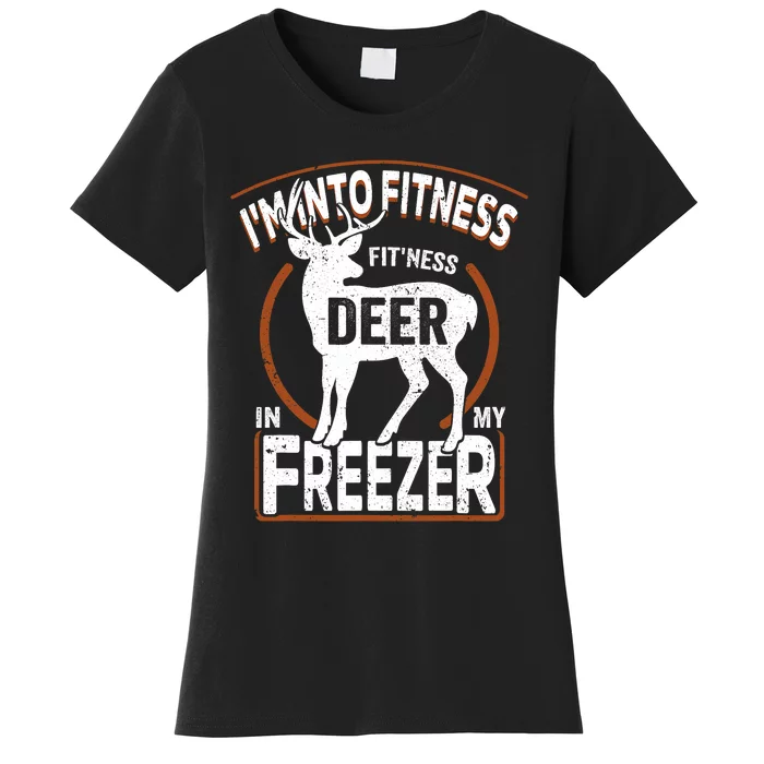 IM Into Fitness Deer Freezer Funny Dad Hunter Deer Hunting Women's T-Shirt