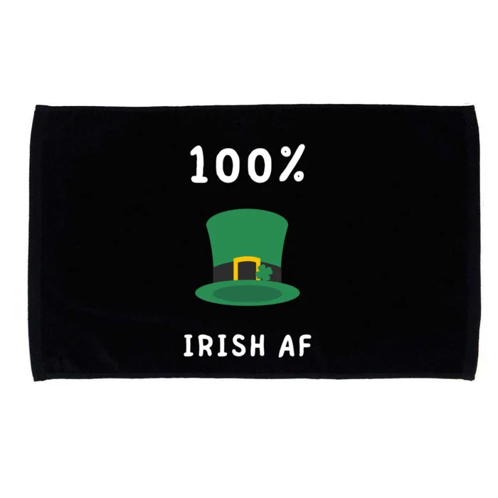 Ireland Irish Funny St Patrick's Day Irish Af Humor Meme Gift Microfiber Hand Towel