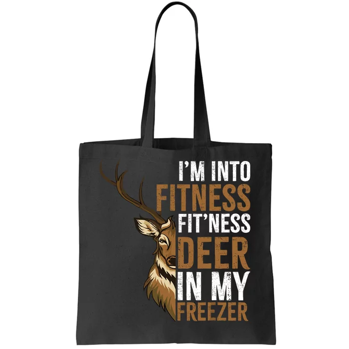 IM Into Fitness FitNess Deer In My Freezer Hunting Deer Tote Bag