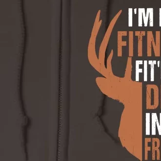 IM Into Fitness FitNess Deer In My Freezer Full Zip Hoodie