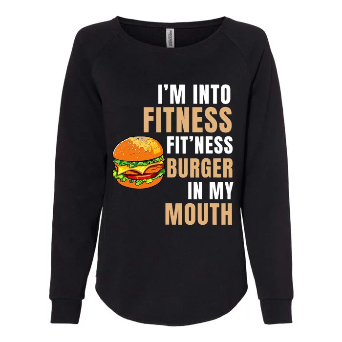 Im Into Fitness Burger Mouth Funny Hamburger Womens California Wash Sweatshirt