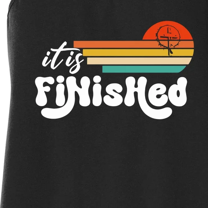 It Is Finished For Easter Jesus Easter He Is Risen Funny Christian Women's Racerback Tank