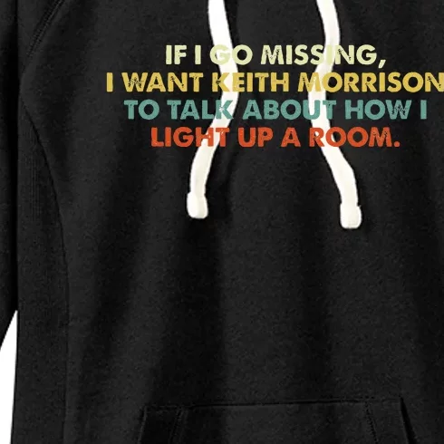 If I Go Missing I Want Keith Morrison Women's Fleece Hoodie