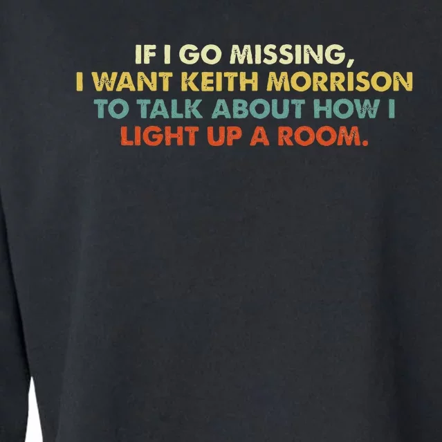 If I Go Missing I Want Keith Morrison Cropped Pullover Crew