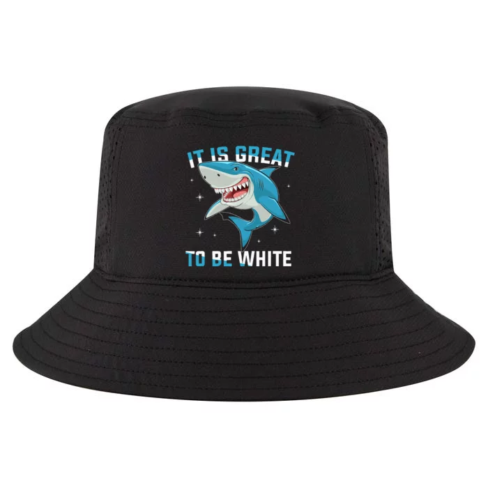 It Is Great To Be White Shark Funny Cool Comfort Performance Bucket Hat