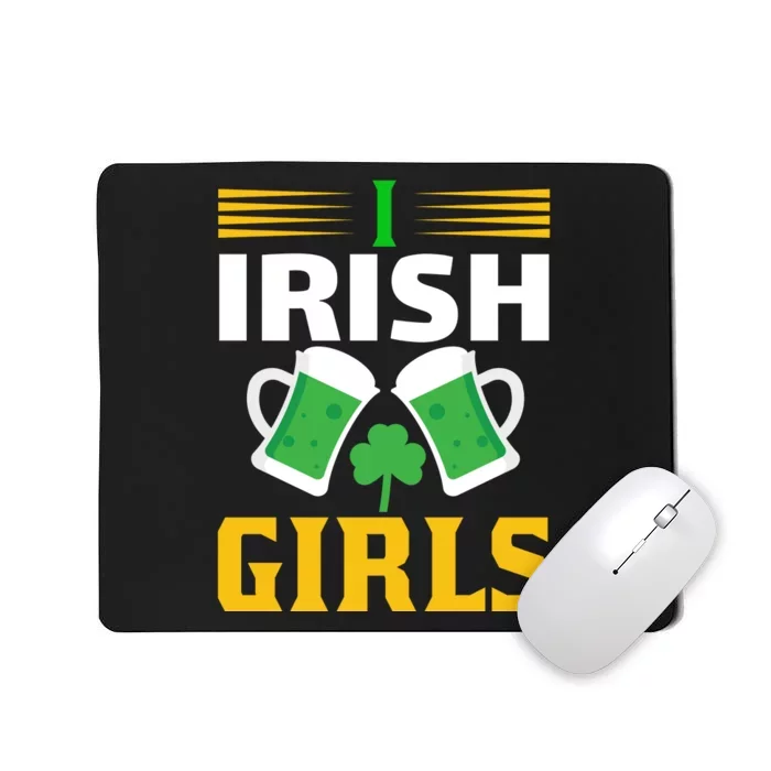 I Irish Girls Mousepad