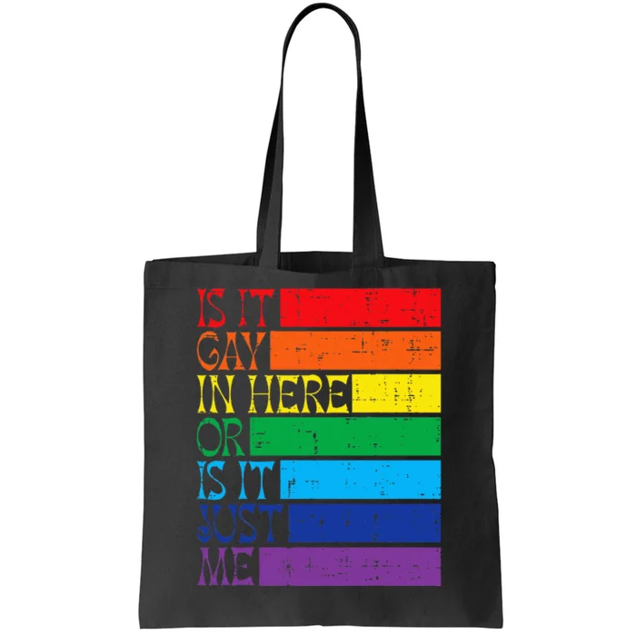 Is It Gay In Here Rainbow Pride Flag Lgbtq Tote Bag