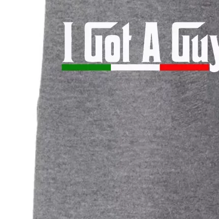 Italian I Got A Guy Doggie 3-End Fleece Hoodie